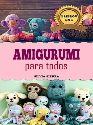 cover image of Amigurumi para todos